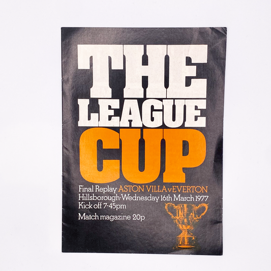 1977 League Cup Final Replay Programme (16 March, 1977)